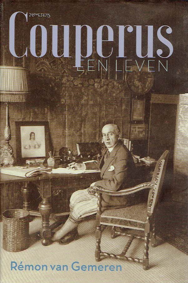 COUPERUS, Louis - Rémon van GEMEREN - Couperus - een leven.
