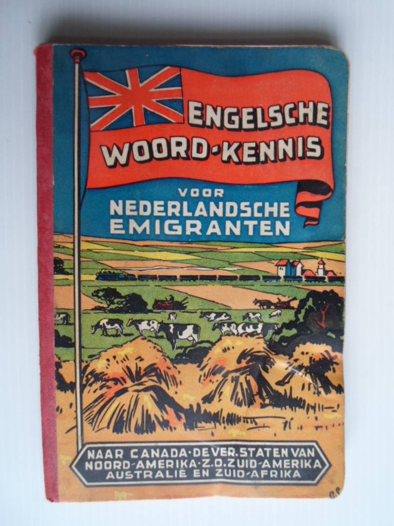  - Engelsche Woord-Kennis voor Nederlandsche Emigranten