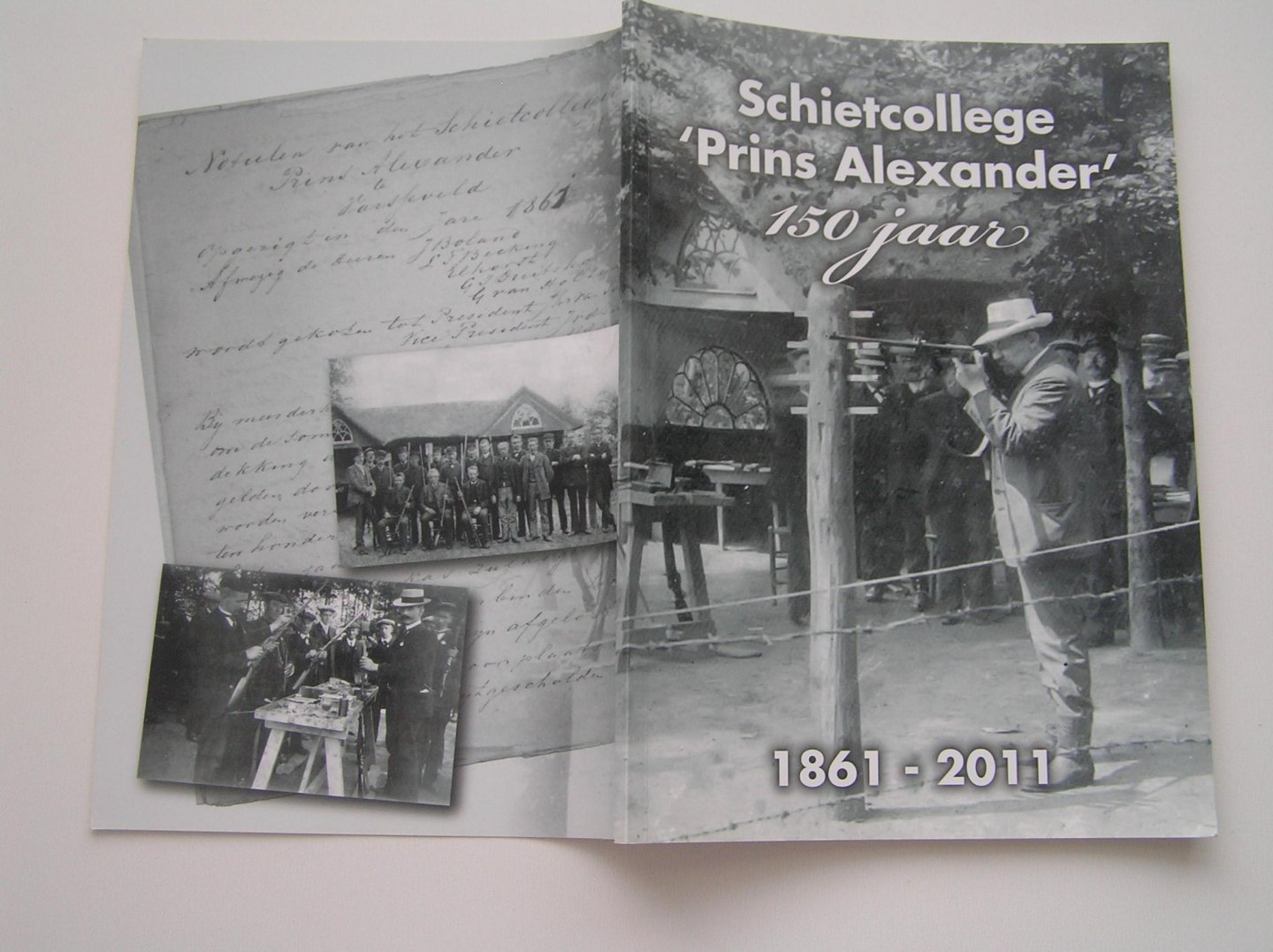 Bruil G. e.a. - Schietcollege Prins Alexander 150 jaar 1861-2011 Varsseveld