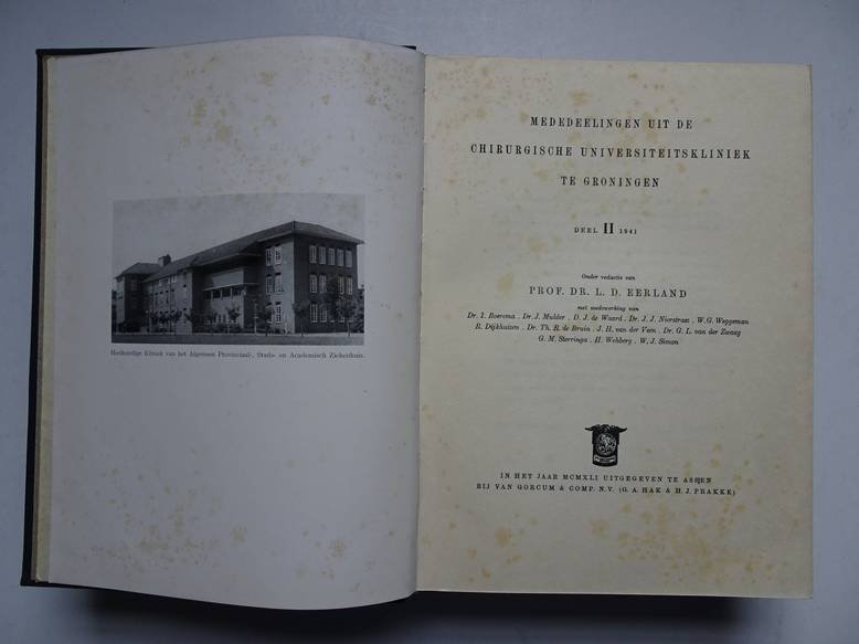 Eerland, L.D.. - Mededeelingen uit de chirurgische universiteitskliniek te Groningen (deel II).