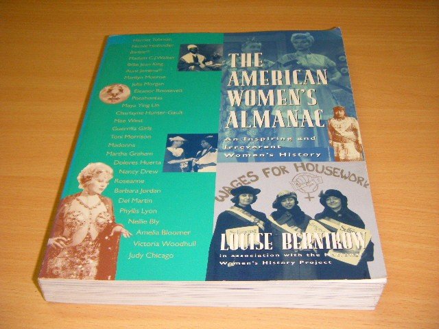 Louise Bernikow and the National Women's History Project - The American Women's Almanac An Inspiring and Irreverent Women's History