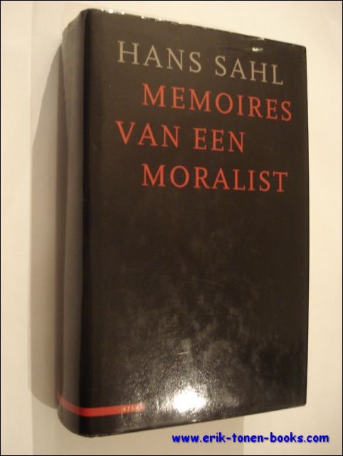 HANS SAHL - Memoires van een moralist.