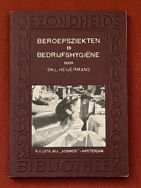 Heijermans, L. - Beroepsziekten en bedrijfshygiene.