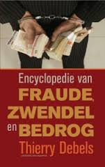 Debels, Thierry - Encyclopedie Van Fraude, Zwendel En Bedrog