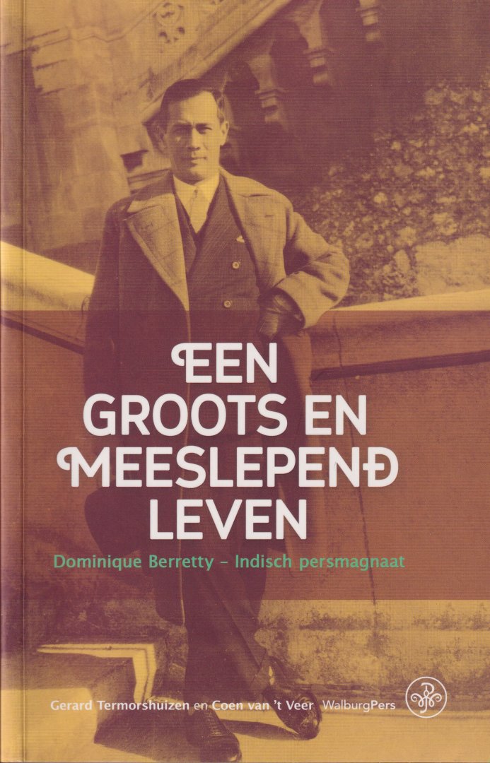 Berretty, Dominique - Een groots en meeslepend leven