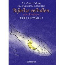 Cramer-Schaap, DA en Annemarie van Haeringen - Bijbelse verhalen voor  kinderen (oude testament)