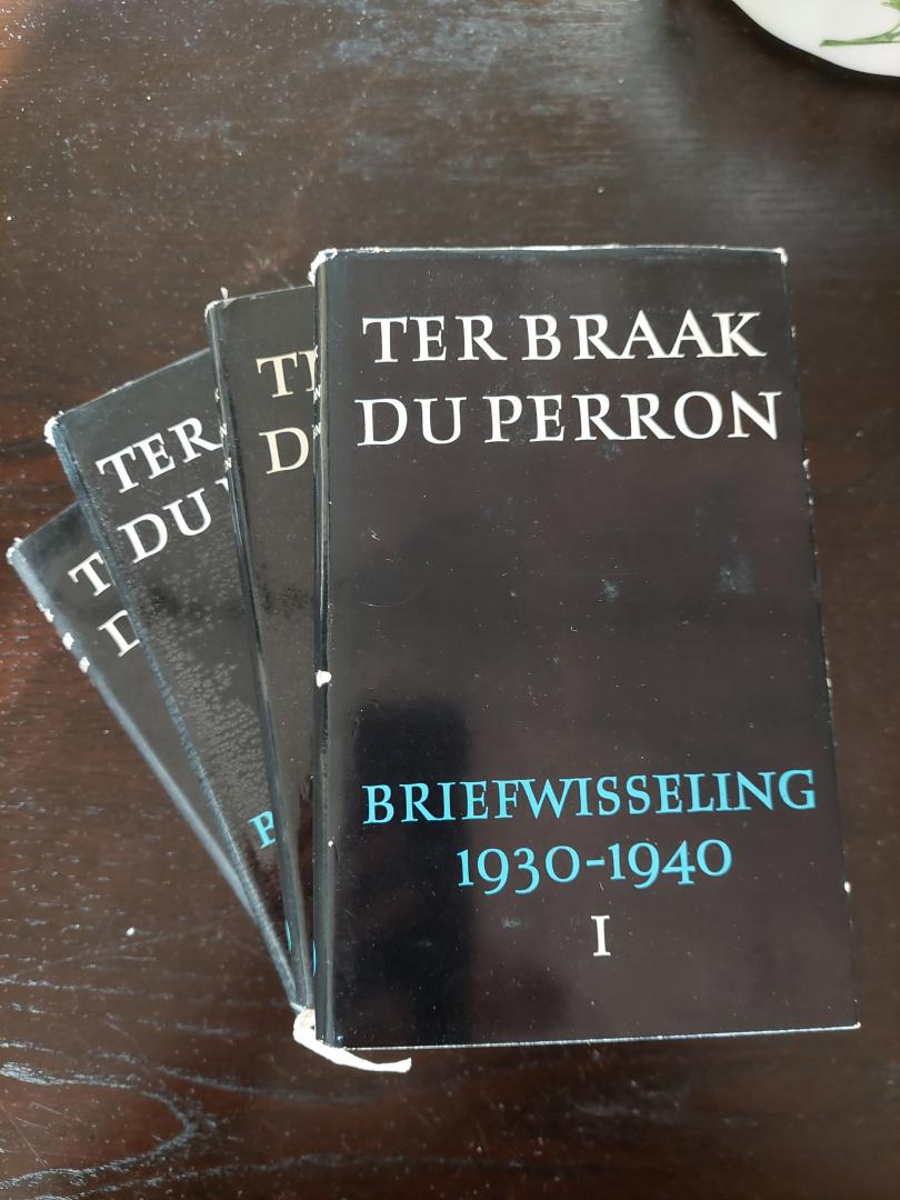 Ter Braak , Du Perron - briefwisseling 1930 - 1940