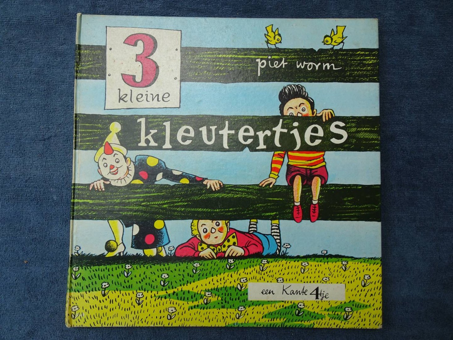 Worm, Piet. - 3 Kleine Kleutertjes. Een Kante 4tje.