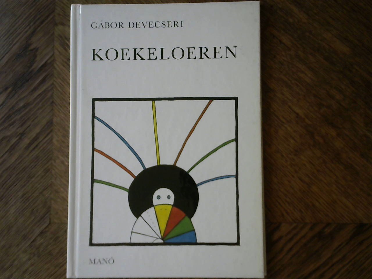 Devecseri Gábor - Koekeloeren, kinderversjes