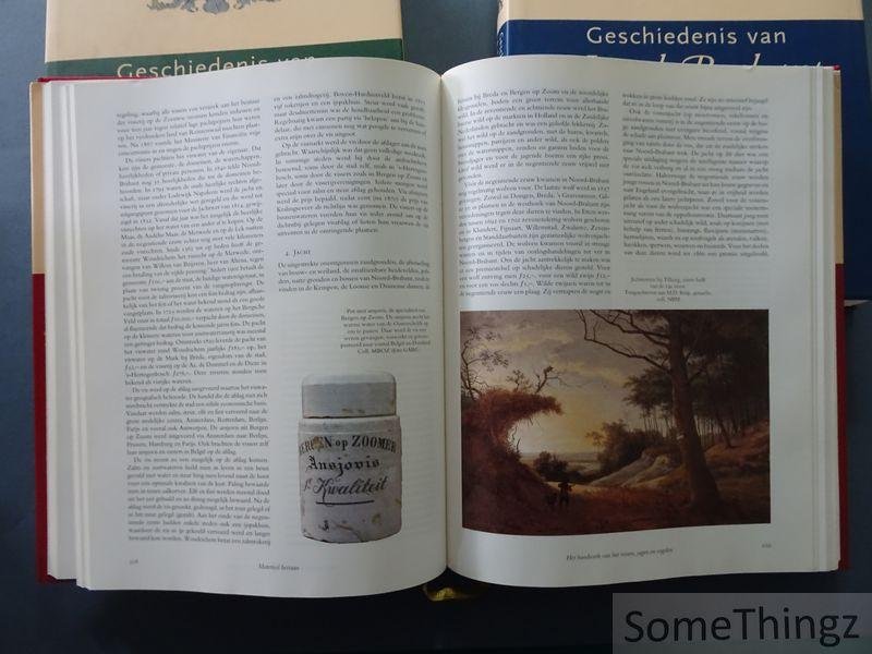 Eerenbeemt, H.F.J.M.van den (red.) - Geschiedenis van Noord-Brabant.  Deel I: 1796-1890 Traditie en modernisering. Deel II: 1890-1945 Emancipatie en industrialisering. Deel III: 1945-1996 Dynamiek en expansie.