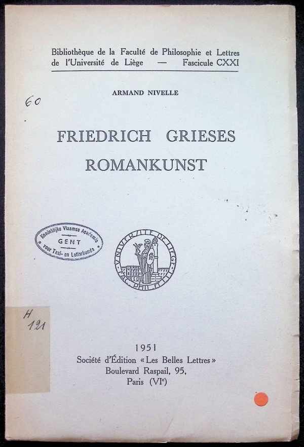 Armand Nivelle - Friedrich Grieses Romankunst
