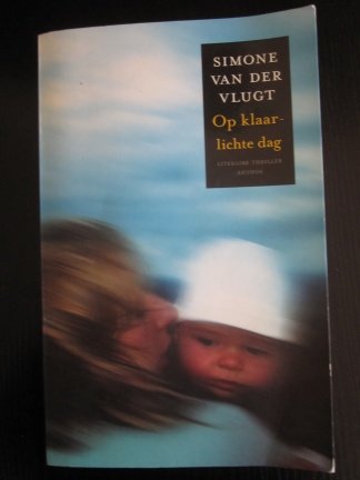 Vlugt, Simone van der - Op klaarlichte dag/druk 5