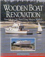 Trefethen, J - Wooden Boat Renovation
