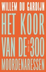 Het koor van de 300 moordenaressen
