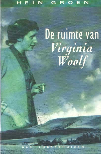 Groen, Hein - De ruimte van Virginia Woolf