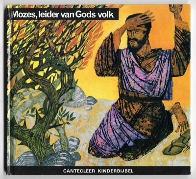 Smulders, Lea met iIllustraties in kleur van Emile D. Probst - Mozes, leider van Gods volk /Cantecleer kinderbijbel Deel 3