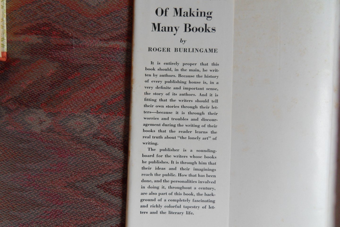 Burlingame, Roger. - Of Making Many Books. - A Hundred Years of Reading, Writing and Publishing.
