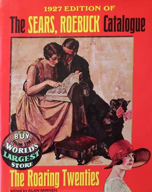 Mirken, Alan - The Sears, Roebuck Catalogue | 1927 Edition