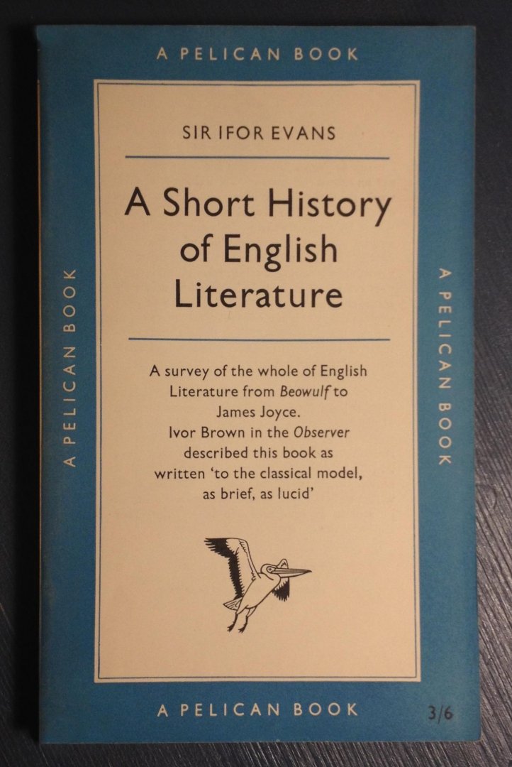 Evans, Sir Ifor - A Short History of English Literature