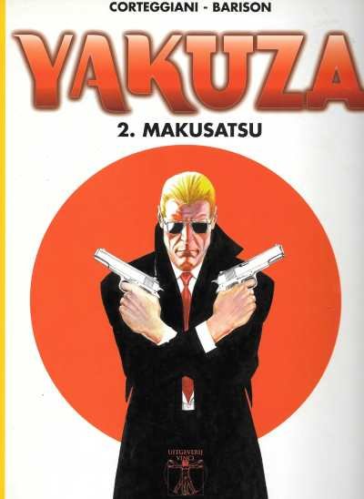 Corteggiani & Barison - Yakuza 2. Makusatsu