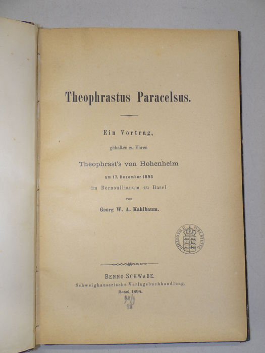 Kahlbaum, George W. A. - Theophrastus Paracelsus