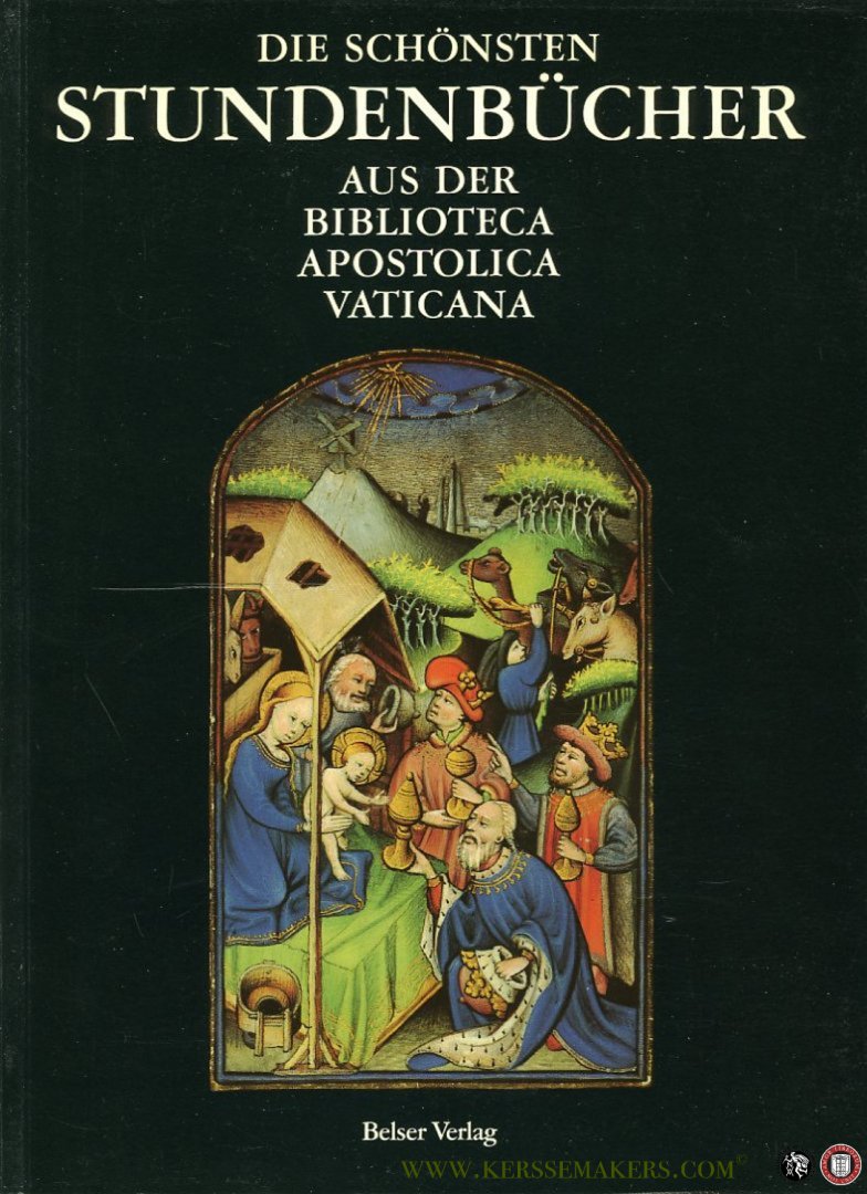 MORELLO, Giovanni - Die schönsten Stundenbücher aus der Biblioteca Apostolica Vaticana.