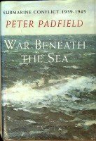 Padfield, P - War Beneath the Sea