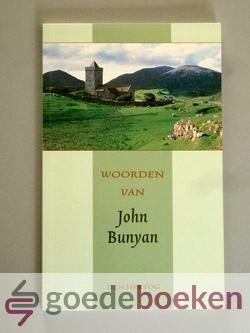 Bunyan, John - Woorden van John Bunyan