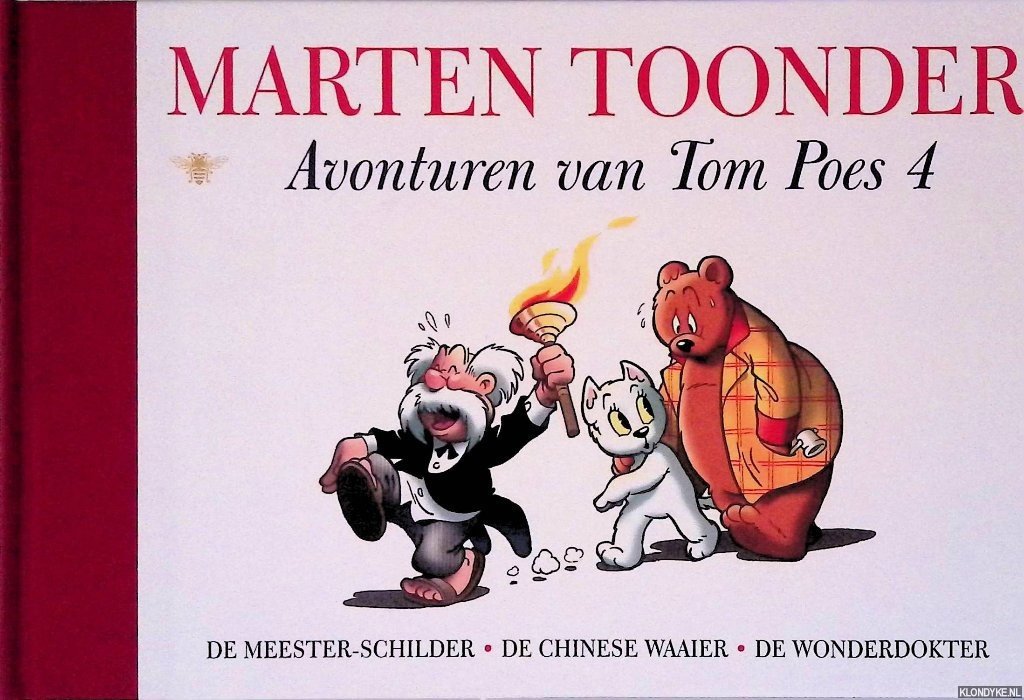 Toonder, Marten - Avonturen van Tom Poes 4: De meester-schilder; De Chinese waaier; De wonderdokter