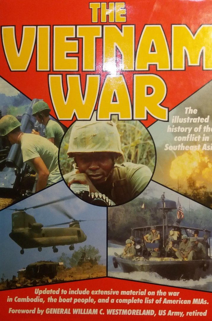 Bonds, Ray (ed.) - The Vietnam War, illustrated history of conflict in Southeast Asia