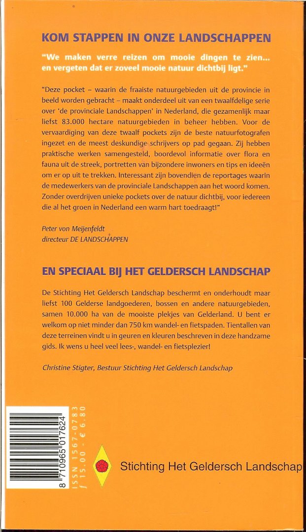 Peter van Meijenfeldt en Christine Stigter  Bastuur Stichting het Gelderrsch Landschap - Gelderland Natuur dichtbij ,
