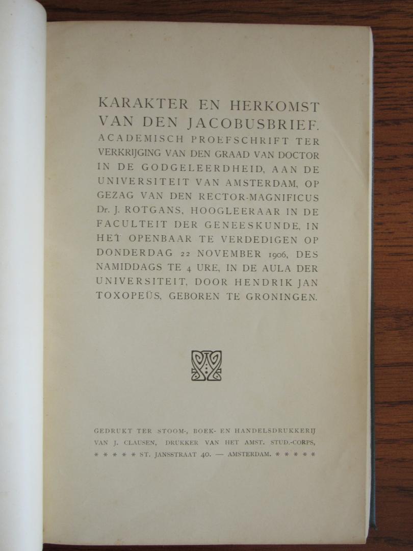 Toxopeüs, Hendrik Jan - Karakter en herkomst van den Jacobusbrief