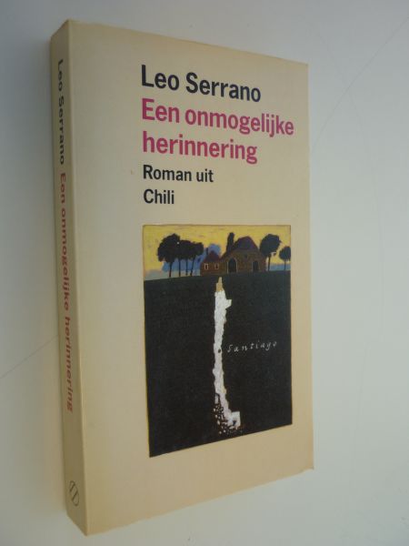 Serrano, Leo - Een onmogelijke herinnering