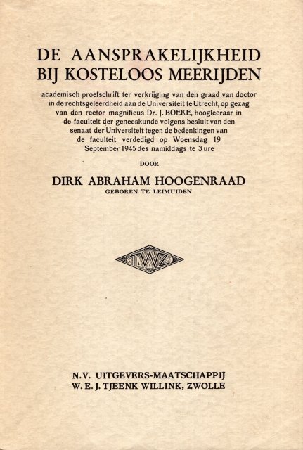 Hoogenraad, Dirk Abraham. - De aansprakelijkheid bij kosteloos meerijden.