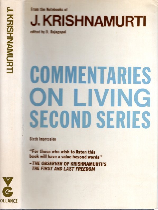 RAJAGOPAL, D. [Ed] - From the Notebooks of J. Krishnamurti. Commentaries on Living - Second Series.