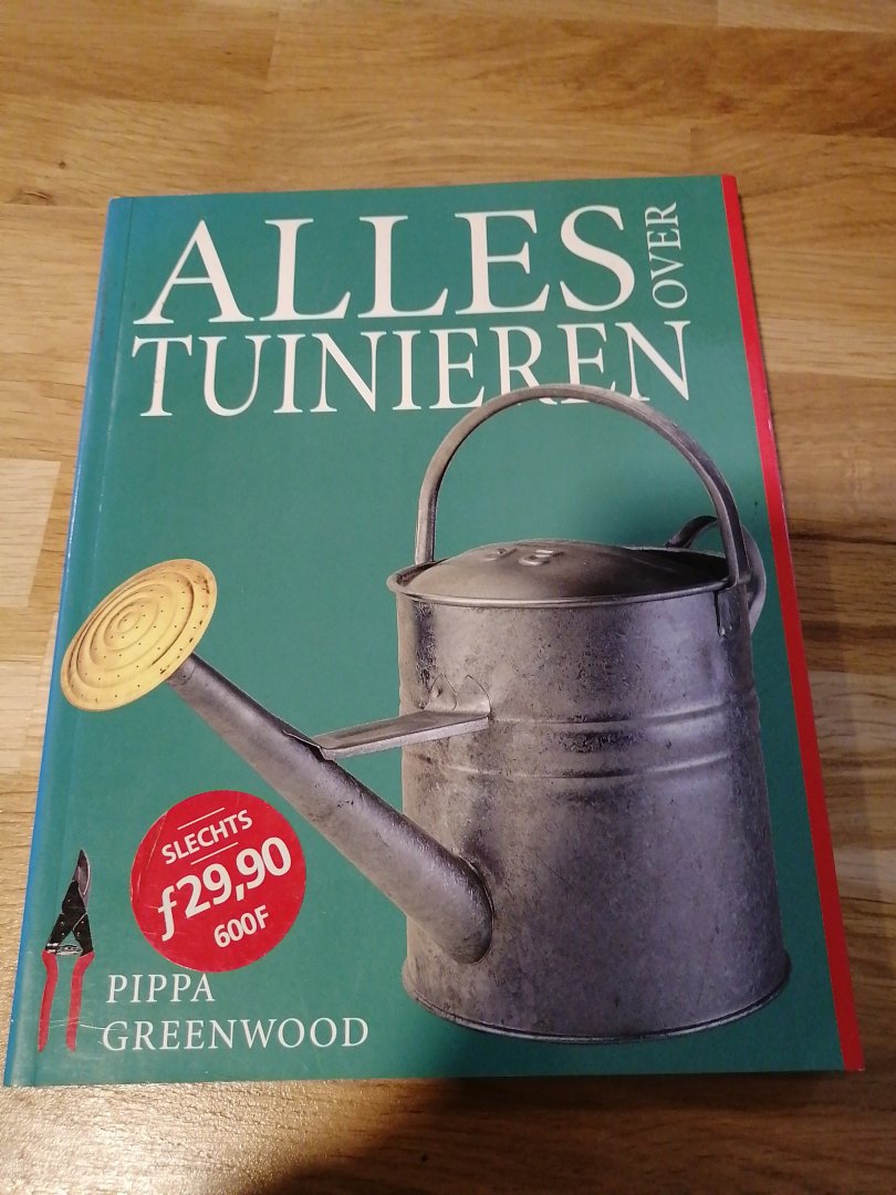 Pippa Greenwood - Alles over tuinieren