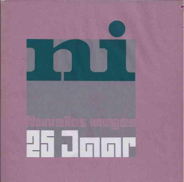 Haaren, H.J.A.M. Van & Th. van Velzen; Cees van der Geer (eds). - Ni Nouvelles Images 25 jaar.