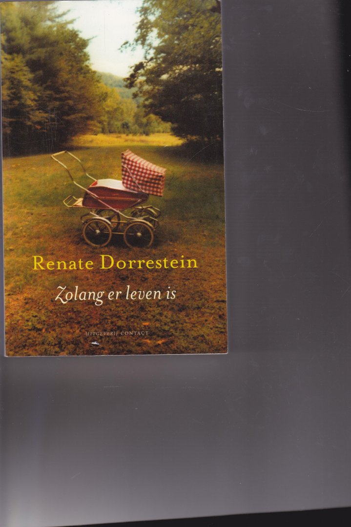 Dorrestein, Renate - Zolang er leven is
