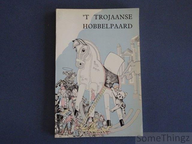 Vroede, Eric de. - t Trojaanse hobbelpaard. Jaarboek I, 1985.