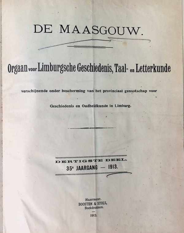 collectief - De Maasgouw  Orgaan voor Limburgsche geschiedenis, taal- en Letterkunde dertigste deel  jaargang 1913 + jaargang 1914 (3 nrs)