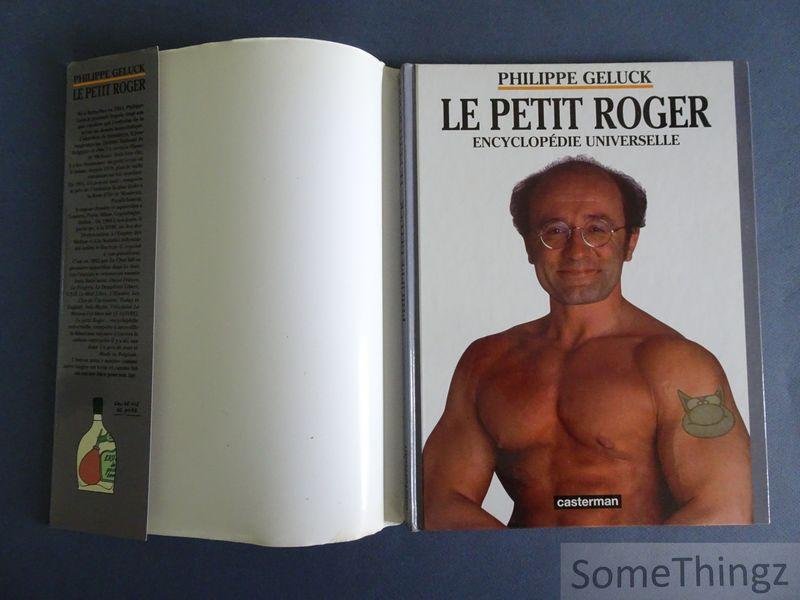 Philippe Geluck - Philippe Geluck. Le petit Roger. Encyclopédie universelle.
