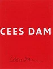 DAM, CEES - KARIN EVERS. - Cees Dam.