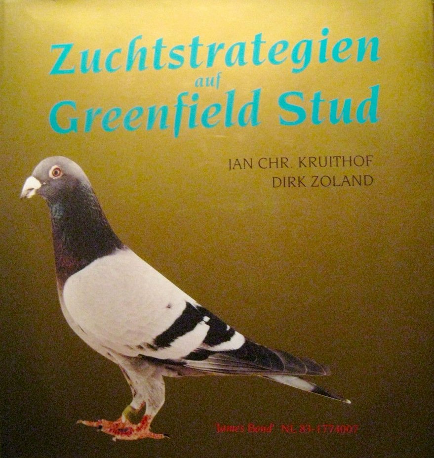 Kruithof, Jan Chr. & Dirk Zoland - Zuchtstrategien auf Greenfield Stud