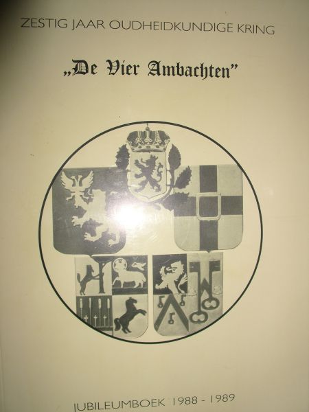 diverse auteurs - Zestig jaar Oudheidkundige Kring de Vier Ambachten jubileumboek 1988-1989
