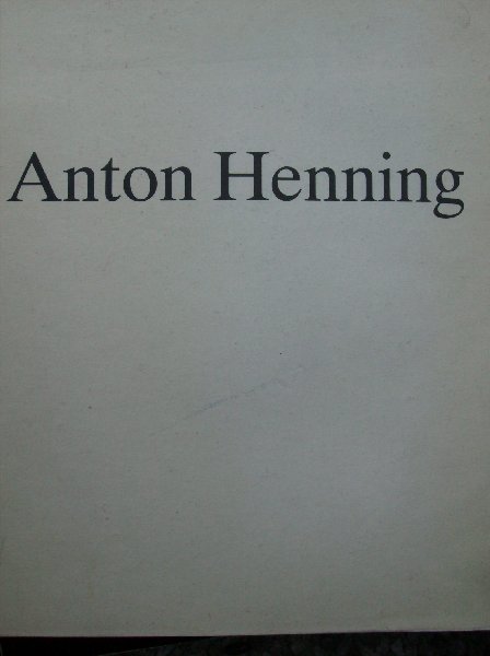 Hanson, J.Alan - Anton Henning.   - neue arbeiten 1990