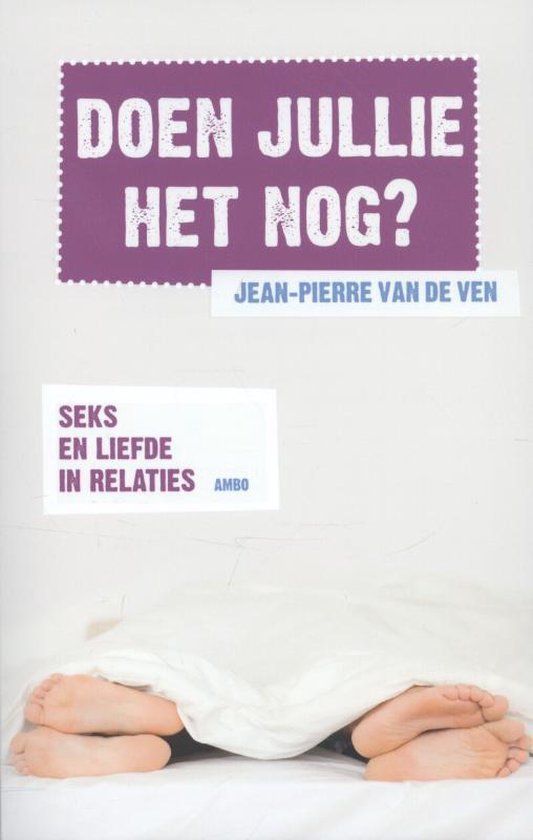 Ven, Jean-Pierre van de - Doen jullie het nog?