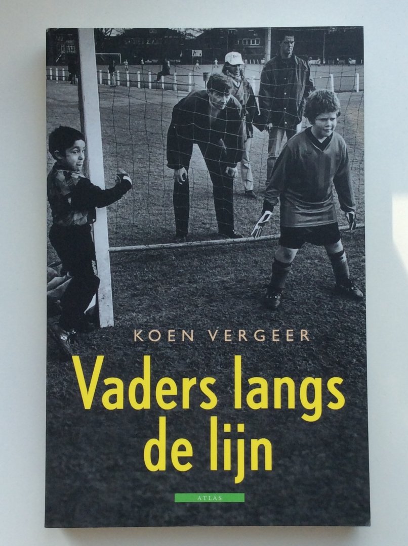 Vergeer, Koen - Vaders langs de lijn