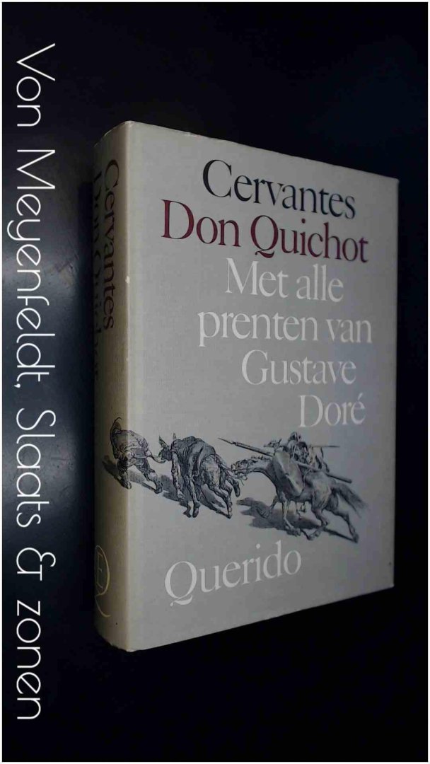 Cervantes Saavedra, Miguel de - Gustave Dore - De geestrijke ridder Don Quichot van de Mancha