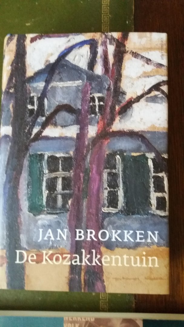 Brokken, Jan - De Kozakkentuin