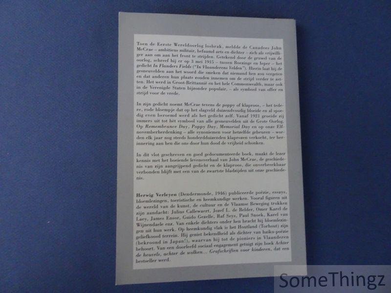 Verleyen, Herwig. - In Flanders Fields. Het verhaal van John McCrae, zijn gedicht en de klaproos.